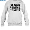 Black Femme Power Shirt 1