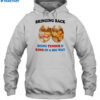 Bringing Back Being Tender & Kind In A Big Way Shirt 2