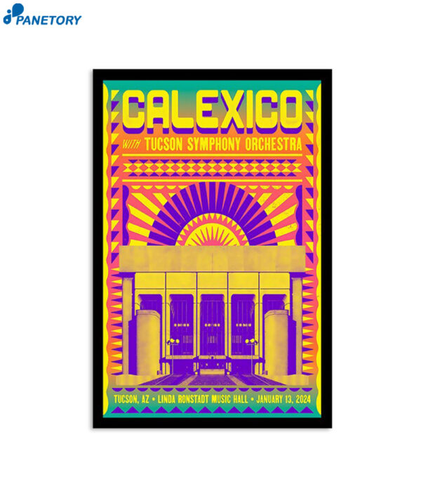 Calexico Linda Ronstadt Music Hall Tucson Az January 13 2024 Poster