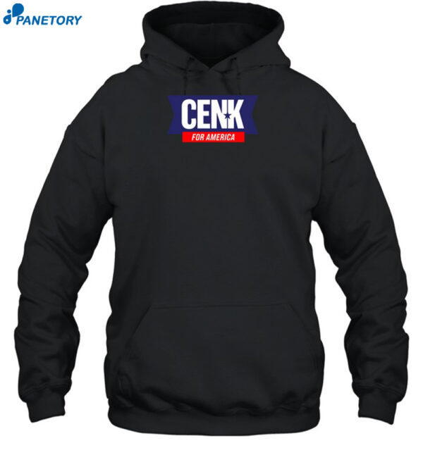 Cenk For America Shirt