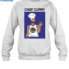 Chef Steph Curry Shirt 1