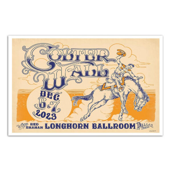 Colter Wall Longhorn Ballroom Dallas Dec 6-7 2023 Poster