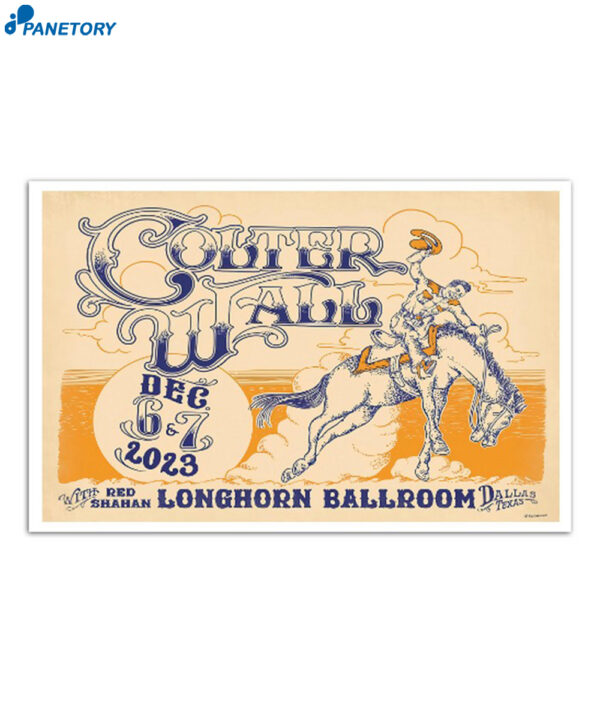 Colter Wall Longhorn Ballroom Dallas Dec 6-7 2023 Poster