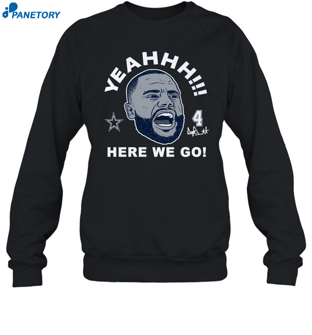 Dak Prescott Dallas Here We Go Shirt 6 Dak Prescott Dallas Here We Go Shirt 1