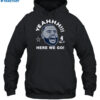 Dak Prescott Dallas Here We Go Shirt 2