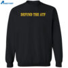 Defund The Atf Shirt 2