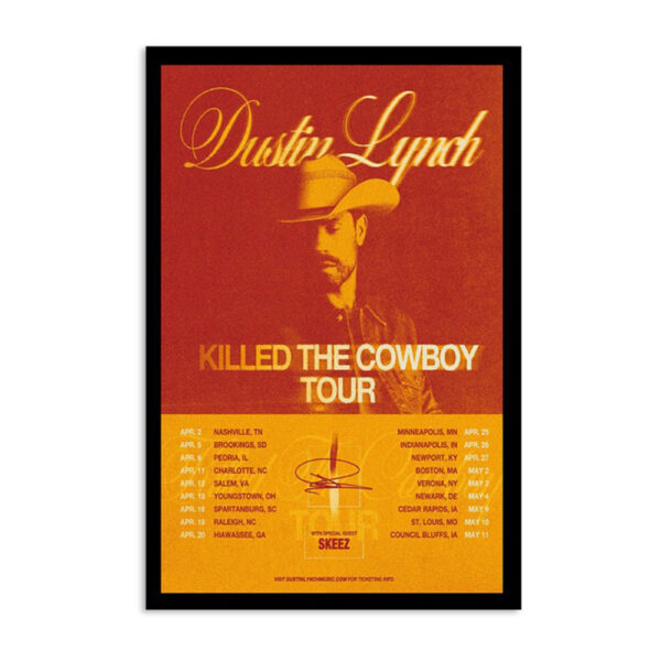 Dustin Lynch Killed The Cowboy 2024 Poster