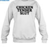 Emotionalclub Chicken Tender Slut Shirt 1