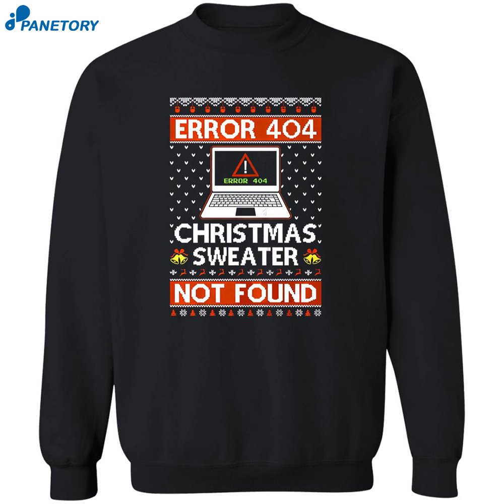Error 404 Ugly Christmas Sweater Not Foud Computer Christmas Sweatshirt 6 Error 404 Ugly Christmas Sweater Not Foud Computer Christmas Sweater