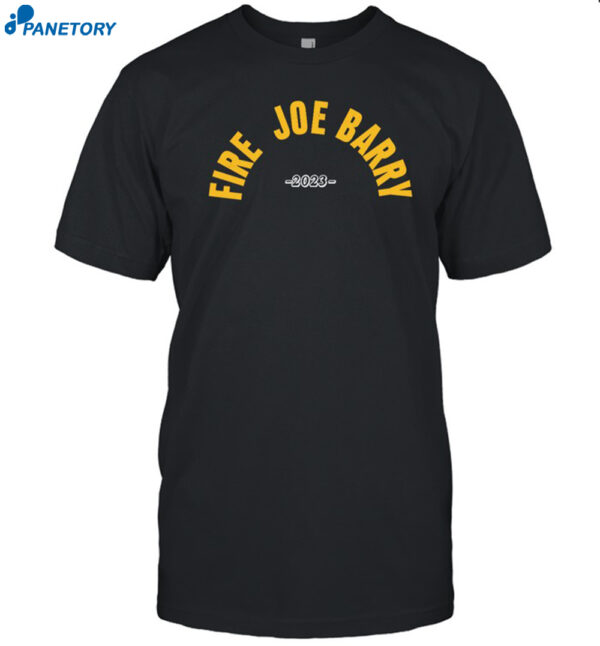 Fire Joe Barry 2023 Shirt