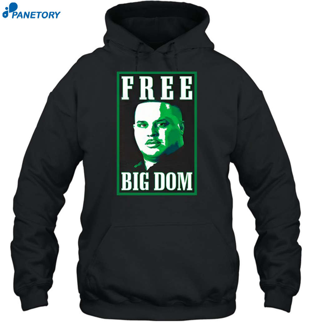 Free Big Dom New Shirt 7 Free Big Dom New Shirt 2