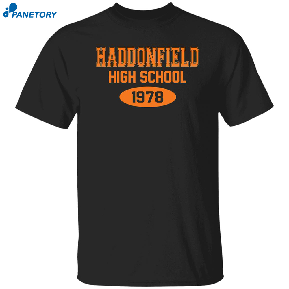 Haddonfield High School 1978 Shirt 8 Haddonfield High School 1978 Shirt 2