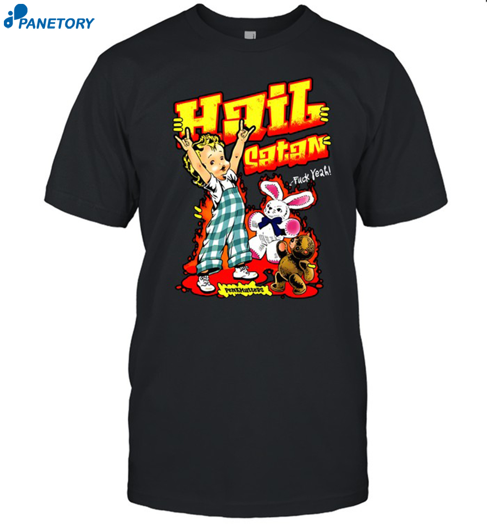 Hail Satan Fuck Yeah Shirt 8 Hail Satan Fuck Yeah Shirt