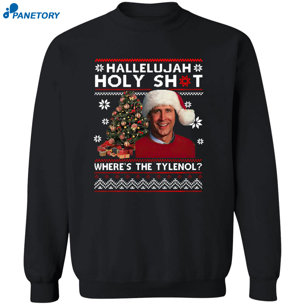 Hallelujah Holy Sht Where's The Tylenol Christmas Sweatshirt 6 Hallelujah Holy Sht Where’s The Tylenol Christmas Sweatshirt