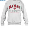 Hamas University The Isis Of The East Shirt 1