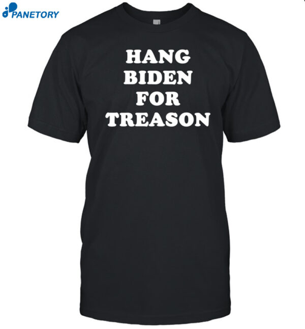 Hang Biden For Treason Shirt