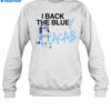 I Back The Bluey Acab Shirt 1