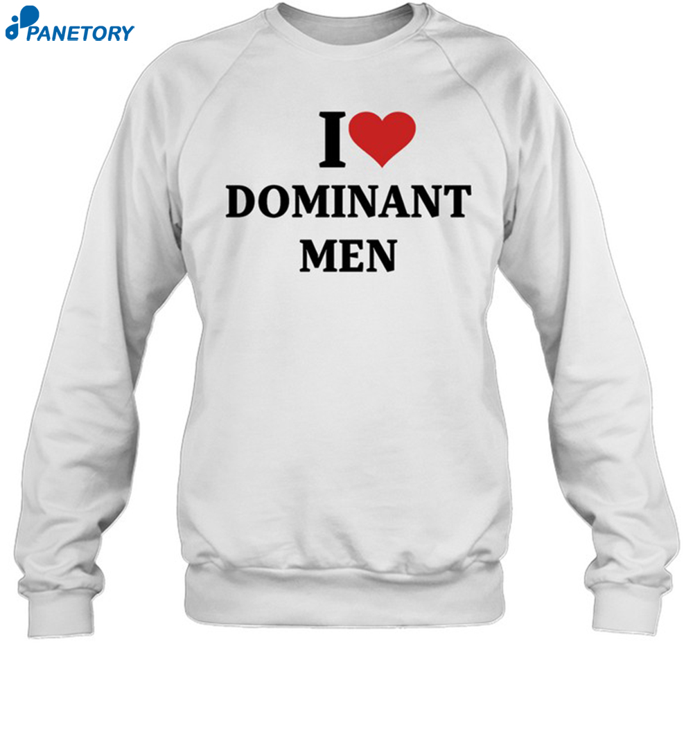 I Heart Dominant Men Shirt 6 I Heart Dominant Men Shirt 1
