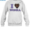 I Love Wonka Shirt 1