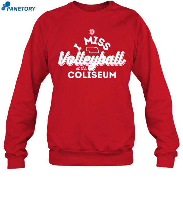I Miss Volleyball At The Coliseum Shirt