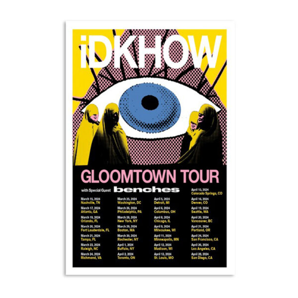 Idkhow Gloomtown Tour 2024 Poster