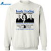 Insider Trading Hedge Fund Group Shirt 2