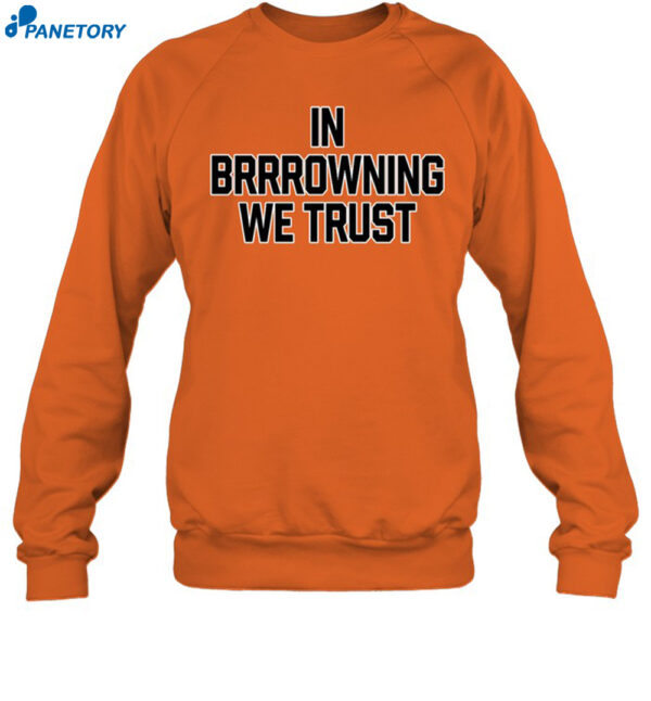 Jake Browning In Brrrowning We Trust Shirt
