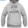 Jesus Is A Woman Marcus Pork Shirt 2