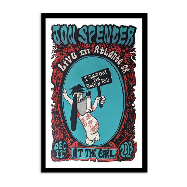 Jon Spencer Hitmaker The Earl Atlanta Ga Dec 11 2023 Poster