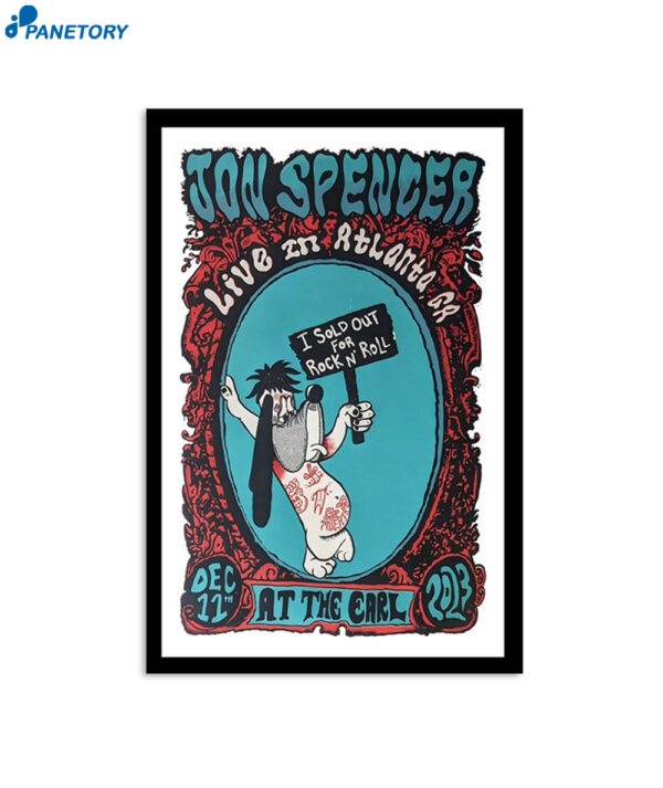 Jon Spencer Hitmaker The Earl Atlanta Ga Dec 11 2023 Poster