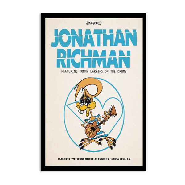 Jonathan Richman Veterans Memorial Building Santa Cruz Ca December 15 2023 Poster