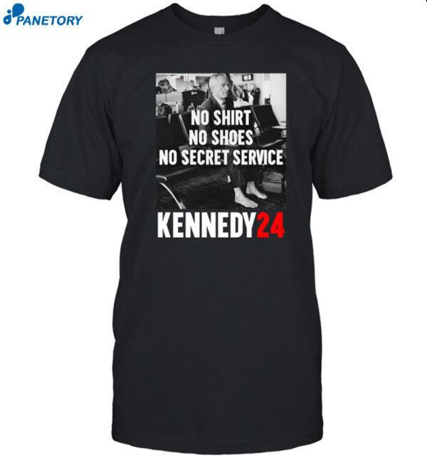Kennedy 24 No Shirt No Shoes Shirt