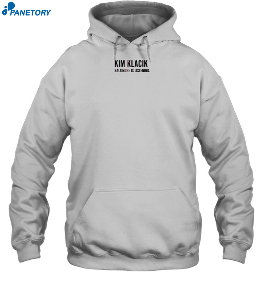 Kim Klacik Baltimore Is Listening Shirt 7 Kim Klacik Baltimore Is Listening Shirt 2