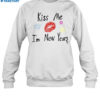 Kiss Me I'M New Years Marcuspork Shirt 1