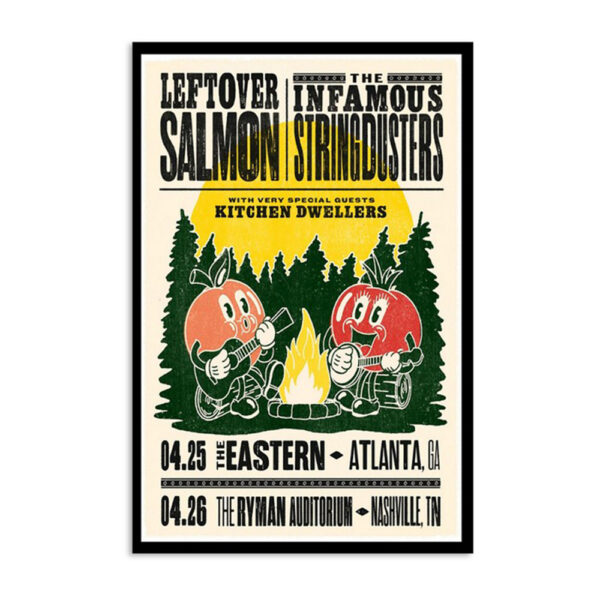 Leftover Salmon & The Infamous Stringdusters Atlanta Ga 04.25.2024 Poster