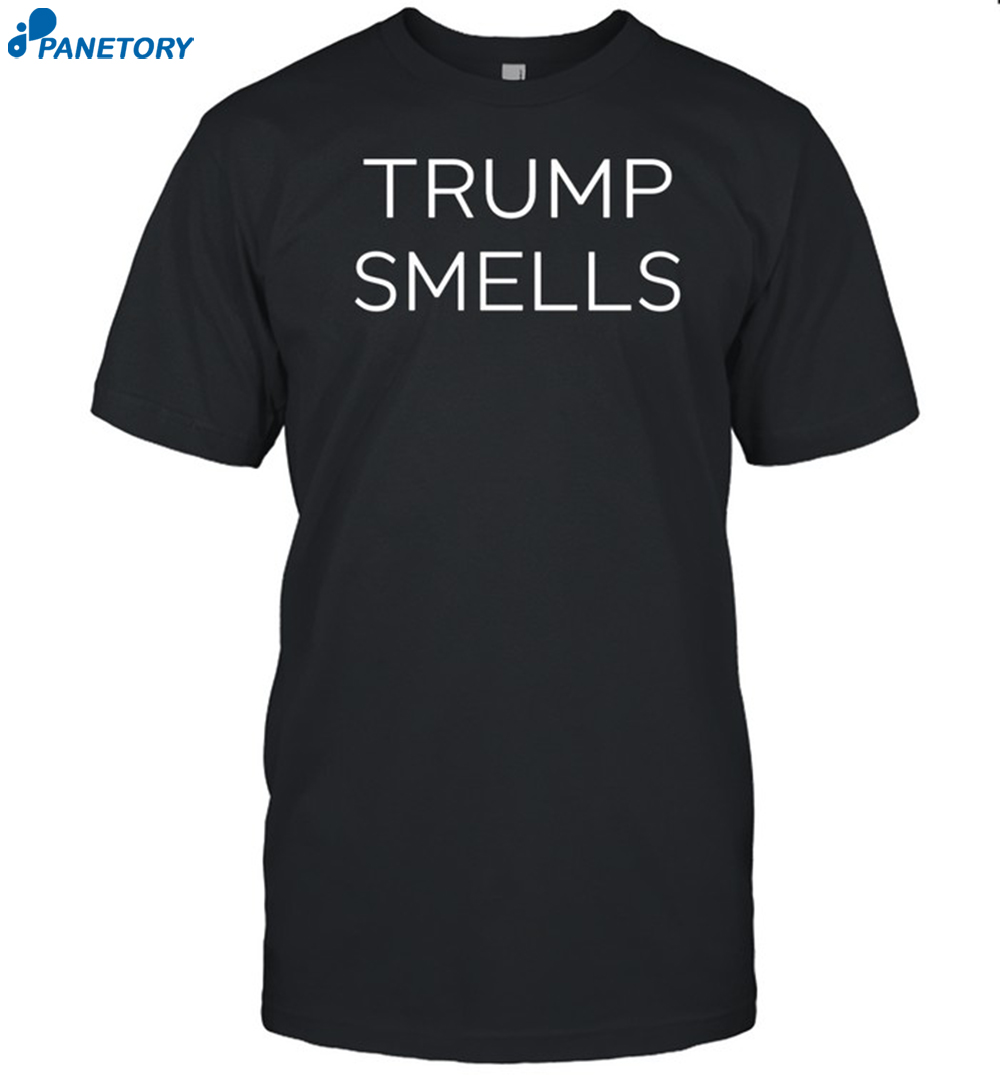 Liam Nissan Trump Smells Shirt 8 Liam Nissan Trump Smells Shirt