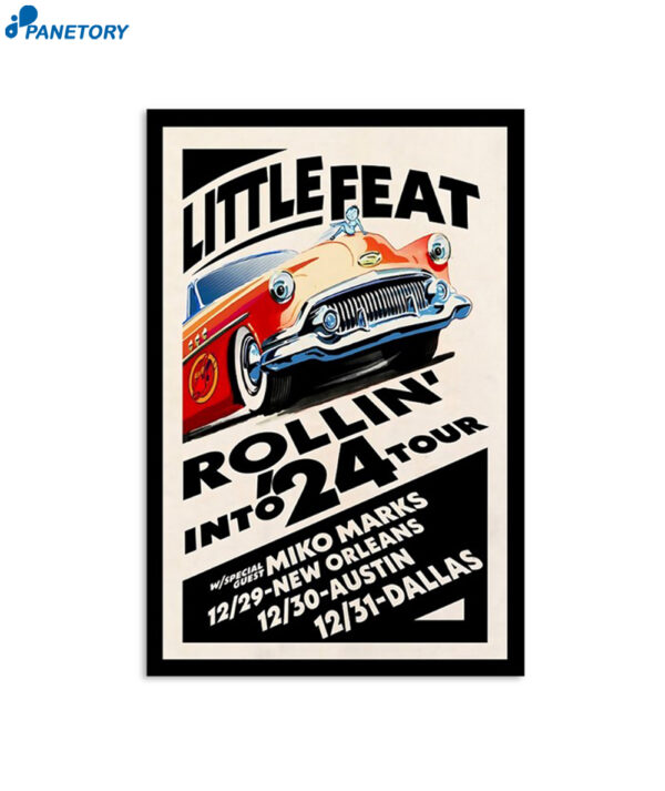 Little Feat Rollin Into 24 Tour Dec 29 2023 New Orleans Poster