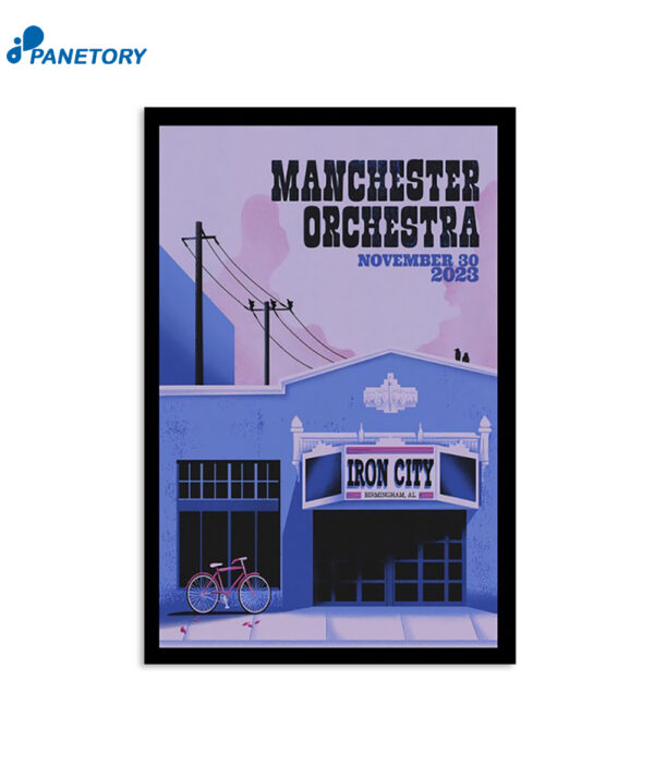 Manchester Orchestra Nov 30 2023 Iron City Bham Birmingham AL Poster