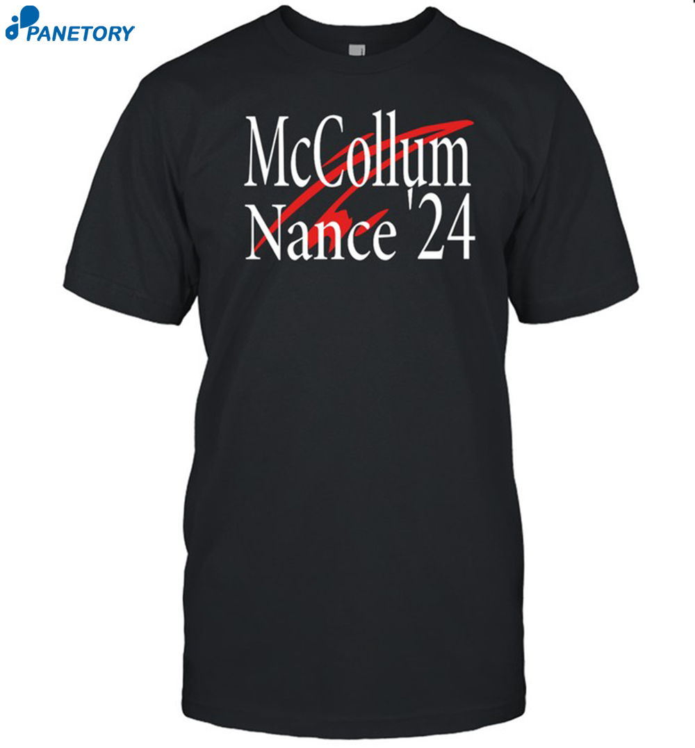 Mc Collum Nance '24 Shirt 8 Mc Collum Nance '24 Shirt