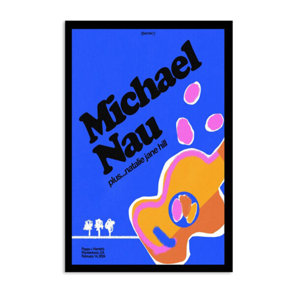 Michael Nau Show Pioneertown Ca February 14 2024 Poster