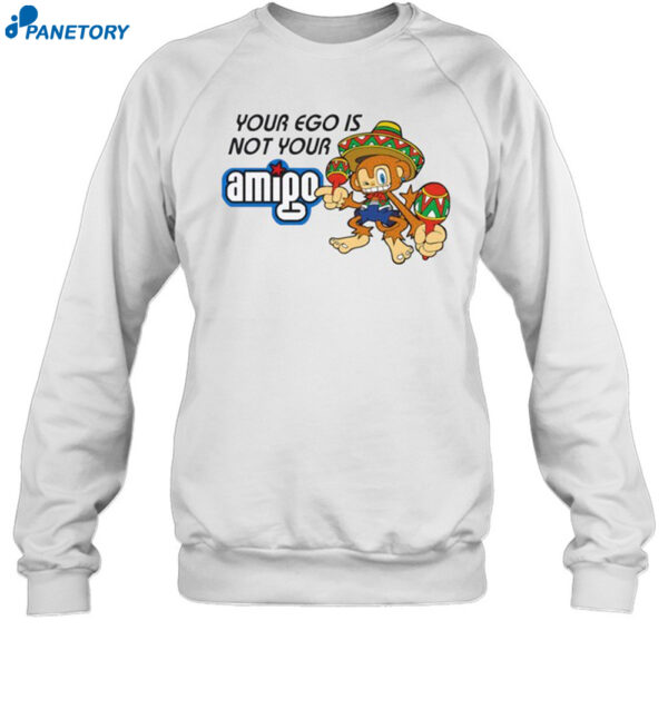 Monkey Your Ego Is Not Your Amigo Shirt