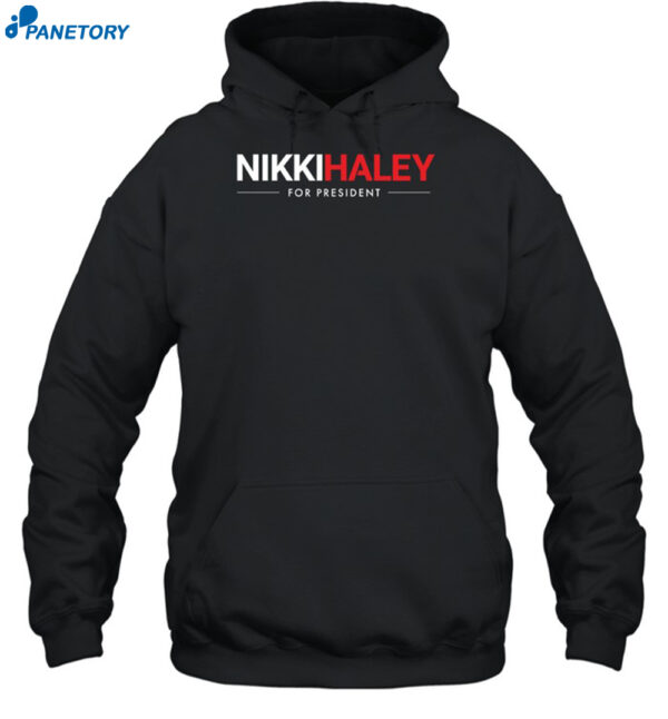 Nikki Haley For President Shirt
