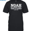 Noah Was A Conspiracy Theorist Shirt