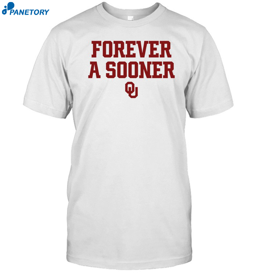 Oklahoma Forever A Sooner Minor 12 Shirt 8 Oklahoma Forever A Sooner Minor 12 Shirt