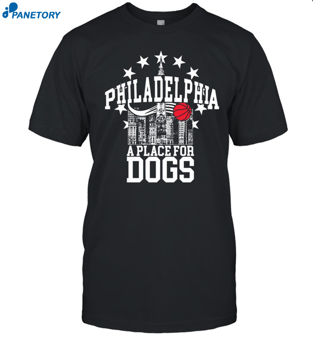 Philadelphia A Place For Dogs Shirt 8 Philadelphia A Place For Dogs Shirt