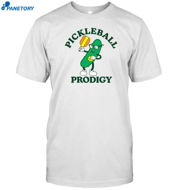 Pickleball Prodigy Shirt