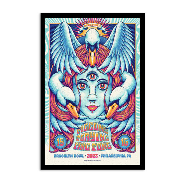 Pigeons Playing Ping Pong Dec 15-16 2023 Brooklyn Bowl Philadelphia Poster