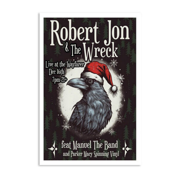 Robert Jon & The Wreck The Wayfarer Costa Mesa Ca Dec 16th 23 Poster