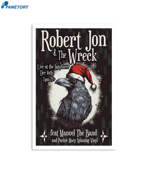Robert Jon & The Wreck The Wayfarer Costa Mesa Ca Dec 16th 23 Poster