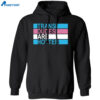 Rowan Jette Knox Trans Dudes Are Hotter Shirt 1